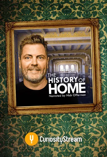 The History of Home Narrated by Nick Offerman poster