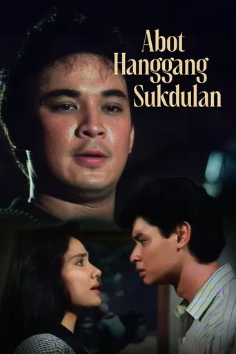 Abot Hanggang Sukdulan poster