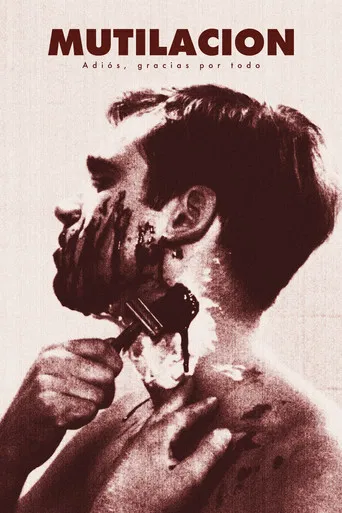 Mutilación: Adiós, gracias por todo poster