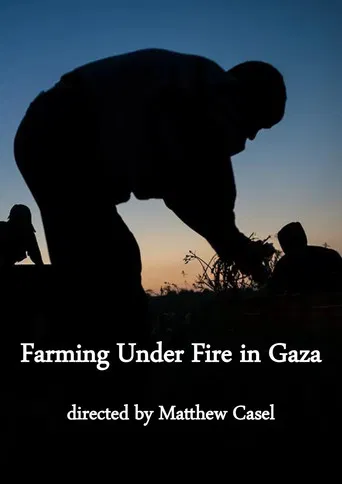 Farming Under Fire in Gaza poster