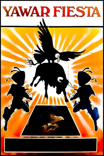 Yawar fiesta: Fiesta de sangre poster