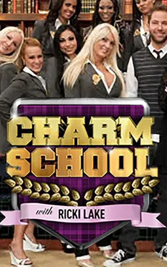 Charm School with Ricki Lake poster