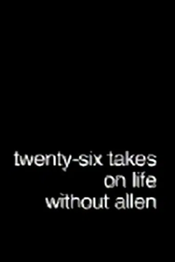 Twenty-Six Takes on Life Without Allen poster