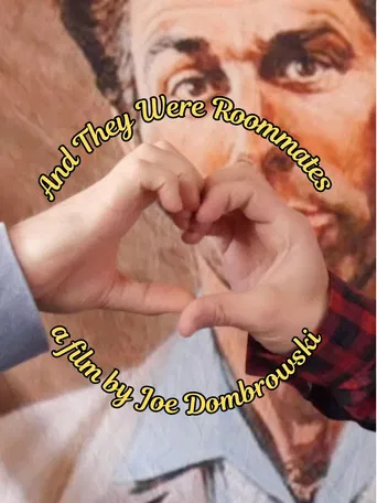 And They Were Roommates poster