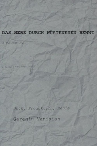 The Heart through Deserts Runs - Working Title poster