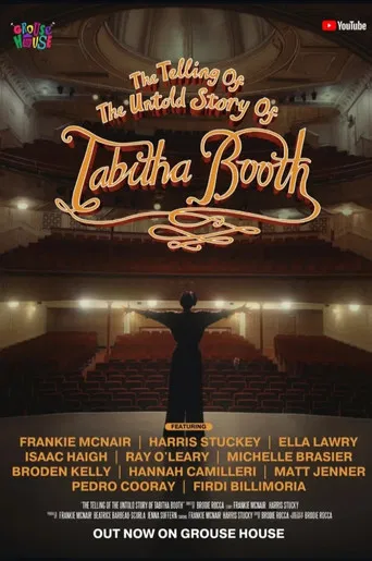 The Telling of the Untold Story of Tabitha Booth poster