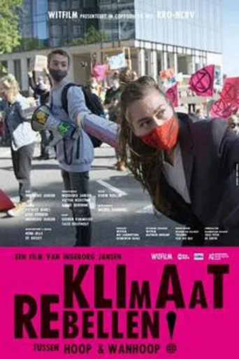 Klimaatrebellen: tussen hoop en wanhoop poster