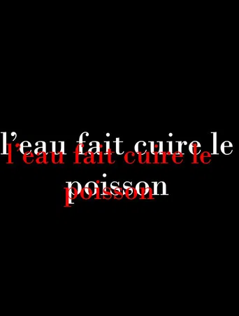 L'eau fait cuire le poisson poster
