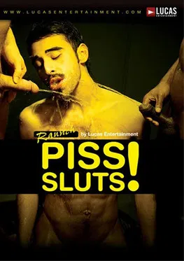 Piss Sluts! poster