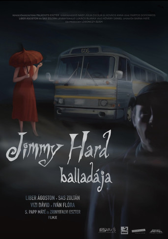 The Ballad of Jimmy Hard poster