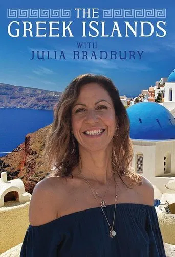 The Greek Islands with Julia Bradbury poster