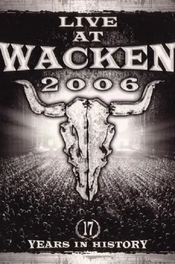 Live at Wacken 2006 - 17 Years in History poster