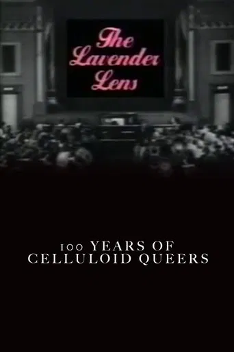 The Lavender Lens: 100 Years of Celluloid Queers poster