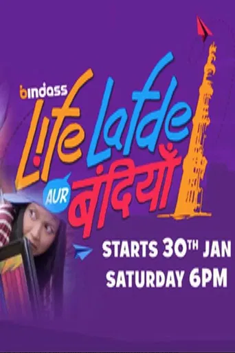 Life Lafde Aur Bandiyan poster