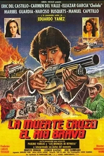 La muerte cruzó el río Bravo poster