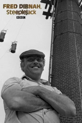 Fred Dibnah, Steeplejack poster