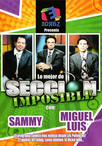 XHDRBZ: Lo Mejor de Sección Imposible poster