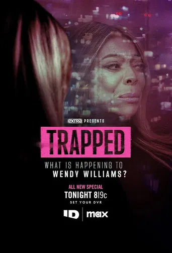 Trapped: What is Happening to Wendy Williams? poster