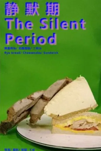 The Silent Period poster