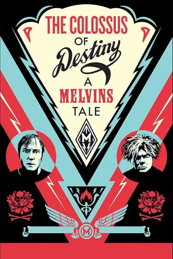 The Colossus of Destiny: A Melvins Tale poster