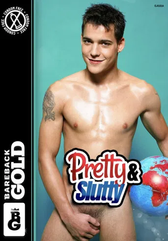 Pretty & Slutty poster