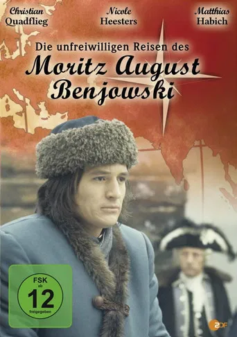 Die unfreiwilligen Reisen des Moritz August Benjowski poster
