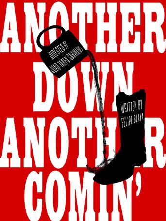 Another Down, Another Comin' poster
