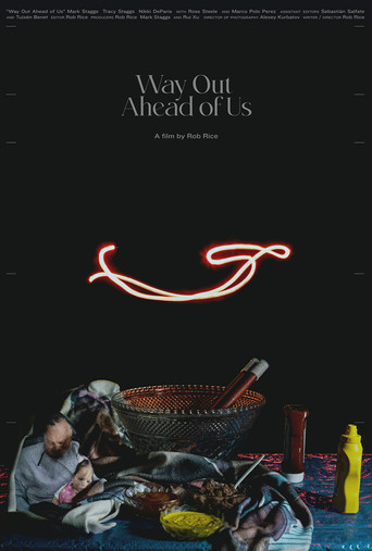 Way Out Ahead of Us poster