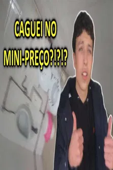 FUI EXPULSO DO MINI-PREÇO poster