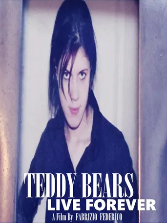 Teddy Bears Live Forever poster