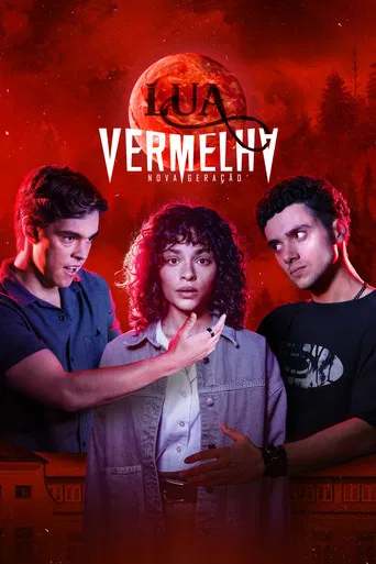 Lua Vermelha: Nova Geração poster