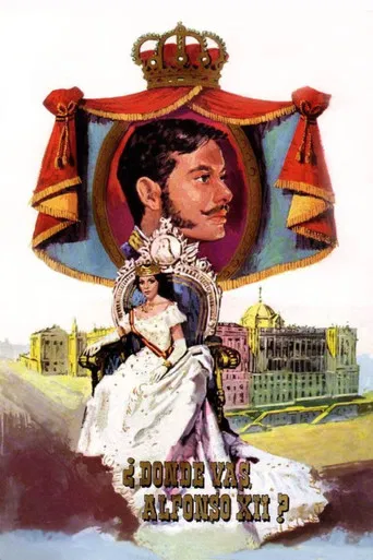¿Dónde vas, Alfonso XII? poster