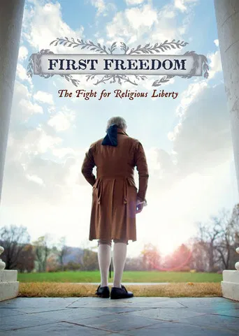First Freedom: The Fight for Religious Liberty poster
