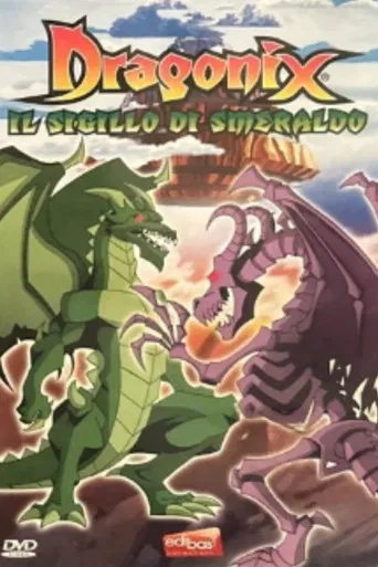 Dragonix  - Il sigillo di smeraldo poster