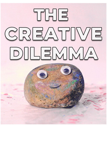 The Creative Dilemma poster