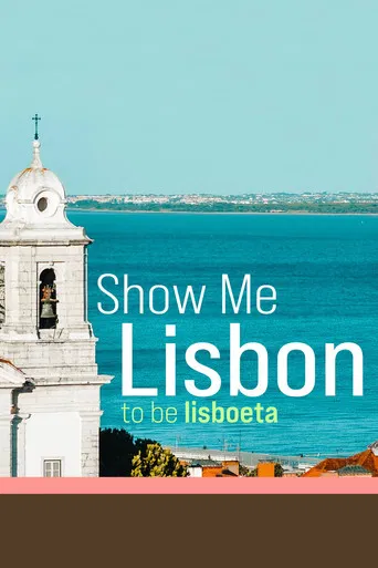 Show Me Lisbon poster