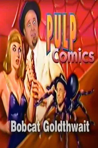 Bobcat Goldthwait Comedy Central "Pulp Comics" poster