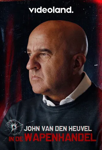 John van den Heuvel in de Wapenhandel poster
