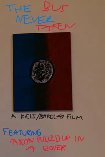 The Bus Never Taken poster