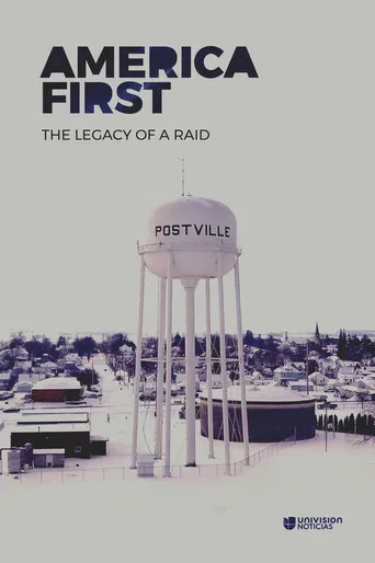 America First: Legacy Of An Immigration Raid poster