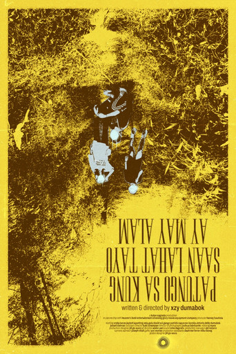 Patungo Sa Kung Saan Lahat Tayo Ay May Alam poster