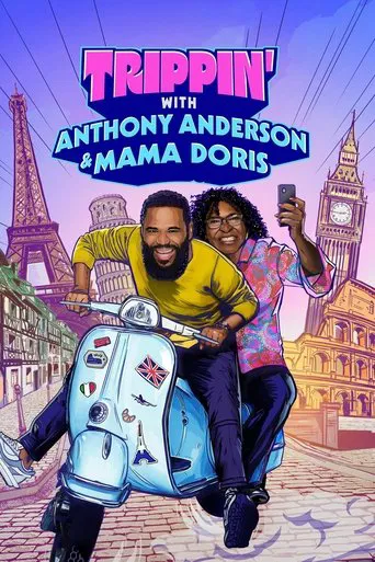 Trippin' with Anthony Anderson and Mama Doris poster