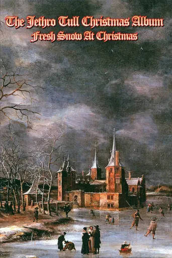 Jethro Tull: The Christmas Album Fresh Snow at Christmas poster