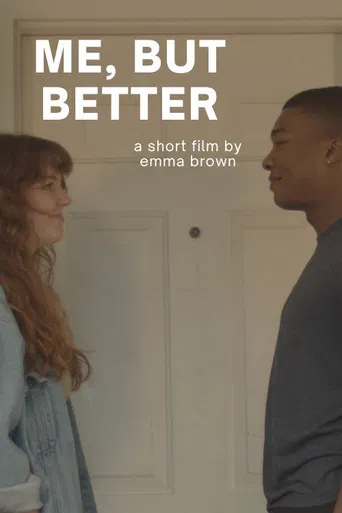 Me, But Better poster