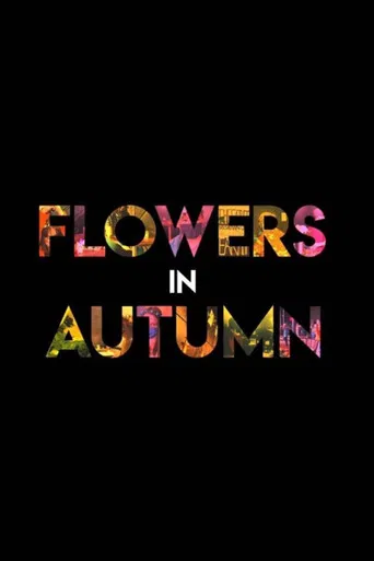 Flowers in Autumn poster