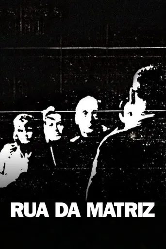 Rua da Matriz poster