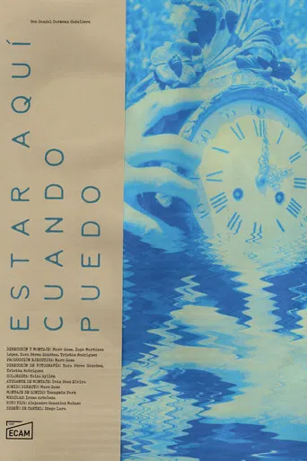 Estar aquí cuando puedo poster