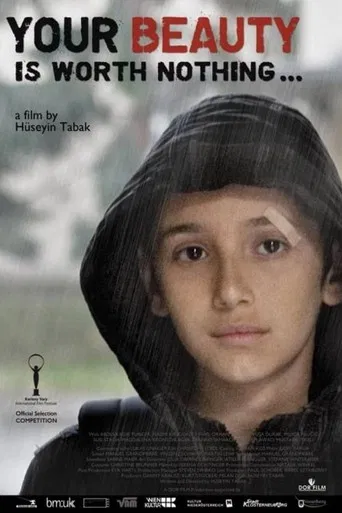 Your Beauty Is Worth Nothing poster