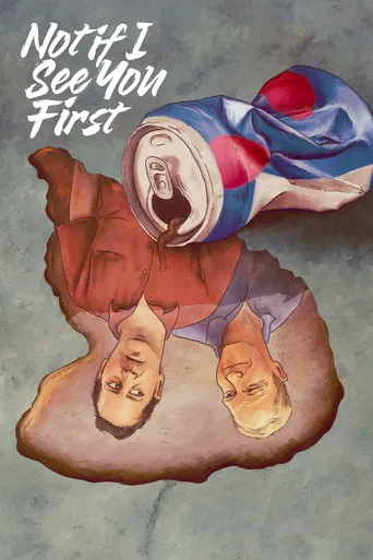 Not If I See You First poster