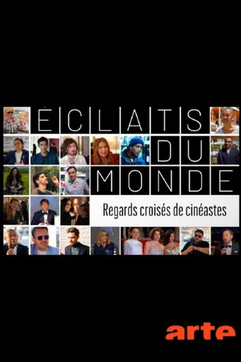Éclats du monde : regards croisés de cinéastes poster